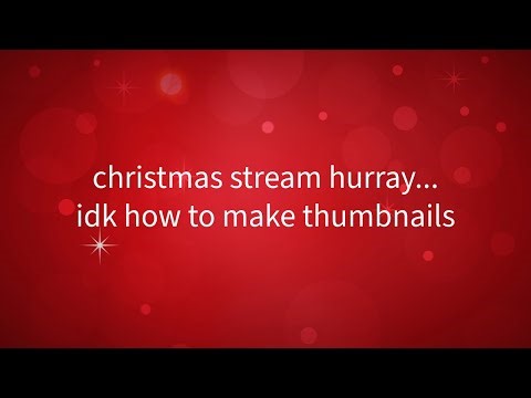 🔴 [LIVE] CHRISTMAS STREAM! Level Requests + Building | Geometry Dash 🔴
