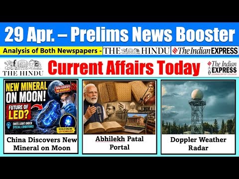 29 April 2026 | Current Affairs Today | The Hindu News Analysis, Indian Express News , PIB Analysis
