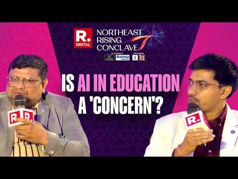 AI & the Future of Learning | ft. Dr. Rashel & Dr. Debanga | Northeast Rising Conclave | Ep 2