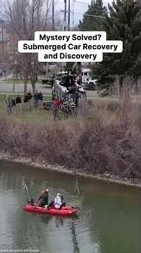 Mystery Solved? Submerged Car Recovery and Discovery