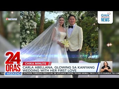 Carla Abellana, glowing sa kanyang wedding with her first love | 24 Oras Weekend