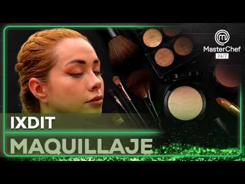 SOMBRA POR AQUÍ Y UN POCO DE RUBOR POR ALLÁ PARA DEJAR A IXDIT HERMOSA | MasterChef 24/7