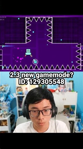 Geometry Dash 2.3 New Gamemode?