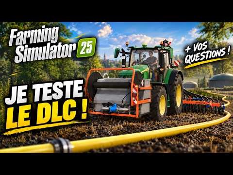 FS25 : je teste le DLC Pumps N’ Hoses en LIVE + vos questions (+surprise !?)