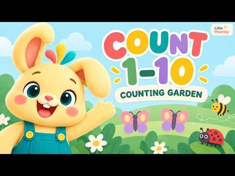 Counting Song 1–10 for Toddlers | Counting Garden