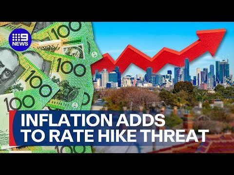 Inflation keeps the threat of rate hikes on the table for RBA | 9 News Australia