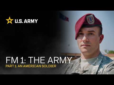 FM 1 (Part 1): An American Soldier