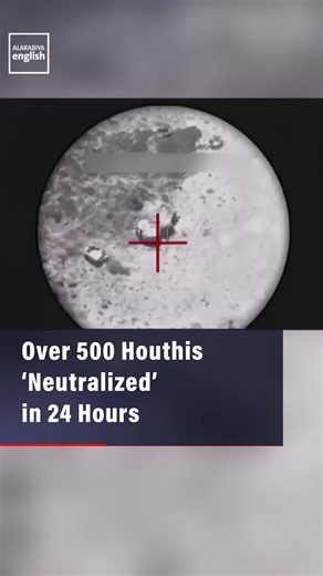 Yemen’s armed forces say they carried out 780 operations against Houthi forces in the past 24 hours across multiple fronts, adding that 512 fighters and commanders were “neutralized” and more than 330 vehicles and military transport assets were destroyed or disabled.