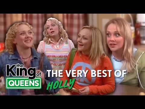 The Very Best Of Holly | The King of Queens