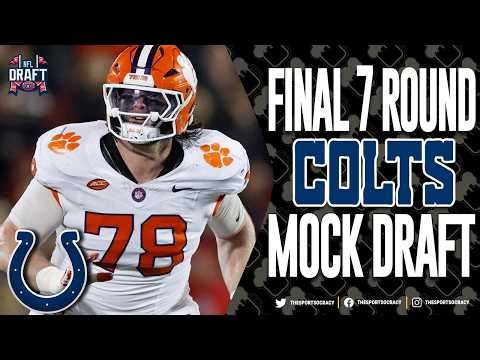 Indianapolis Colts 2026 NFL Draft - FINAL 7 Round Mock Draft from Jeremy Greene