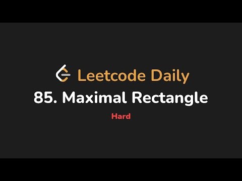85. Maximal Rectangle | Leetcode Daily - Python