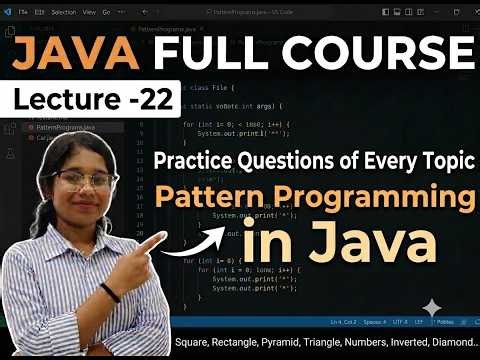 JAVA FULL COURSE|Lecture-22|Practice Questions Of Every Topic & Pattern Programming In Java|