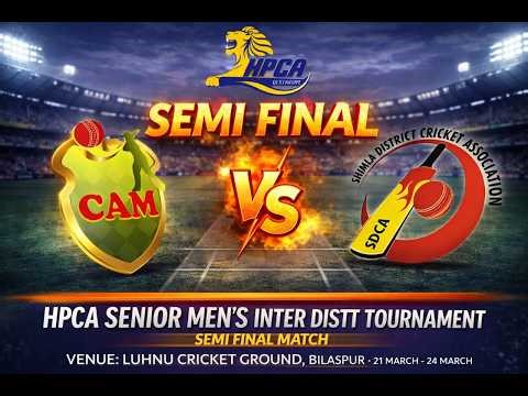 SENIOR MEN'S INTER DISTRICT DAYS TOURNAMENT 2026-27 (MANDI VS SHIMLA) SF