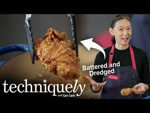 How to Make Super Crunchy Fried Chicken | Techniquely with Lan Lam