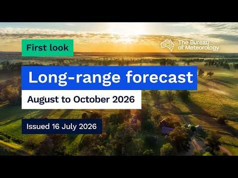 Climate and water long-range forecast, issued 16 July 2026