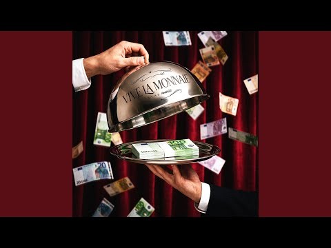 VIVE LA MONNAIE