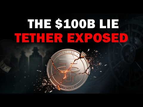 Tether's $100 Billion Lie Is About to Explode