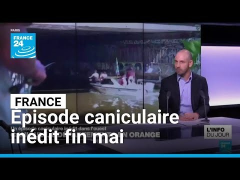 France : épisode caniculaire inédit en mai après une série de records de chaleur • FRANCE 24