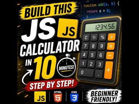 Build a JavaScript Calculator in 10 Minutes 🖩 | HTML CSS JavaScript Project for Beginners (2026)
