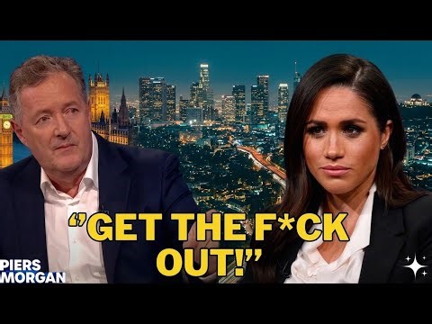 Piers Morgan Throws Meghan Markle Off His Show After Explosive On-Air Clash
