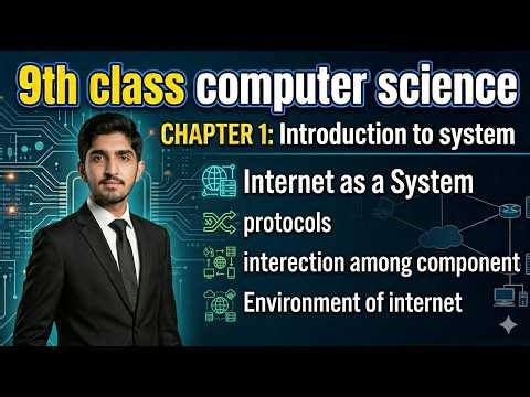 Internet as a System | Class 9 Computer Science Chapter 1 | Complete Lecture