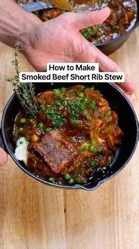 How to Make Smoked Beef Short Rib Stew #shortribstew #beefstew #smokedbeef #fallrecipes #bbqrecipe