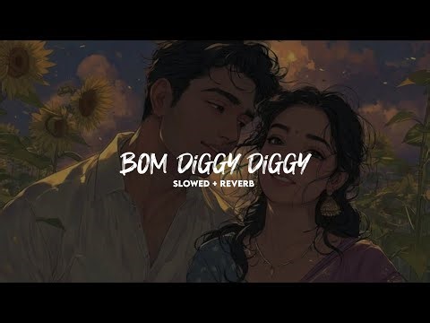 Bom Diggy Diggy (Slowed + Reverb) | Lyrics Video | Jatin Lyrics
