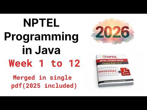 NPTEL Programming in Java 2026 & 2025 | All Weekly Quiz (Week 1–12) Combined PDF