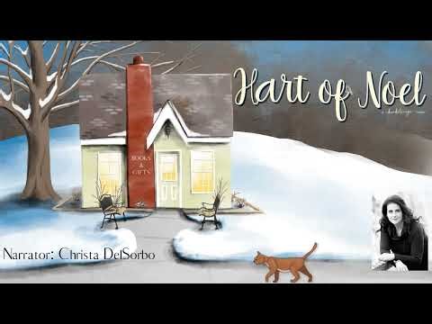 Hart of Noel Chapter 13 and Notes