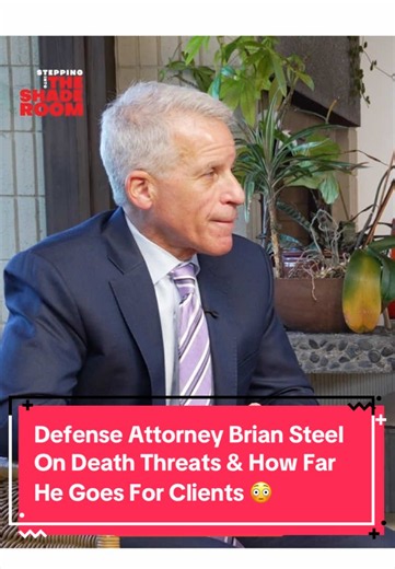 Defense Attorney Brian Steel on Death Threats and Sleeping in Jail Before Trials