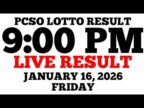 Lotto Result Today 9:00 PM Draw January 16, 2026 Friday PCSO LIVE Result
