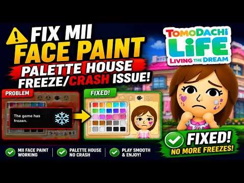 Fix Tomodachi Life Living The Dream Mii Face Paint Palette House Freeze Crash Issue On Eden Emulator