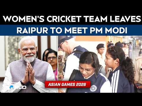 Asian Games Gold Winners: Indian Women’s Cricket Team Leaves Raipur to Meet PM Modi