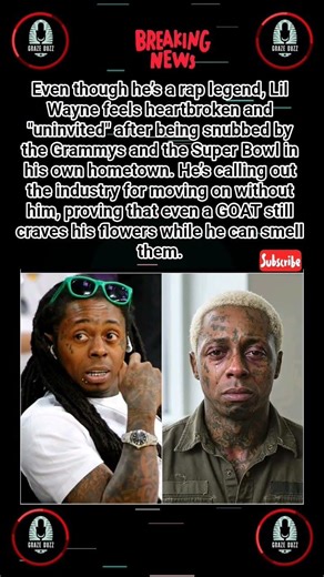 Why Lil Wayne Feels Broken #LilWayne #Grammys #grazebuzz #Shorts #Viral