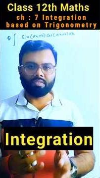 class 12 maths ch 7 integrals | integration class 12th cbse | class 12 maths integration| #maths