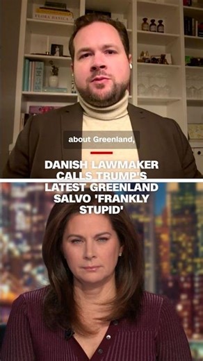 Danish lawmaker calls Trump's latest Greenland salvo 'frankly stupid'