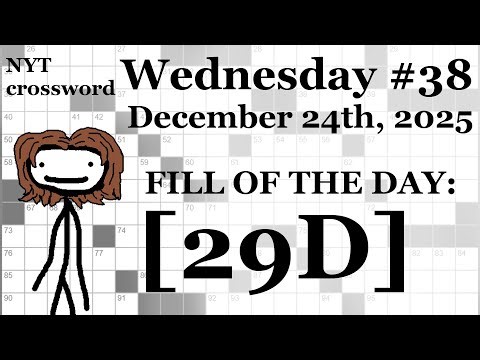 Wednesday, 12/24/25 -- NYT Crossword with Sam