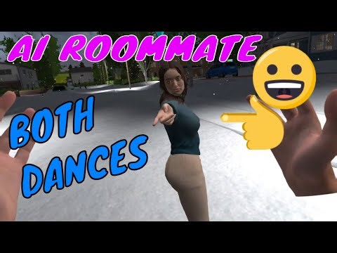 AI ROOMMATE - Get Your Roommate To Do Both Dances - v4.6.5 - VR #airoommate