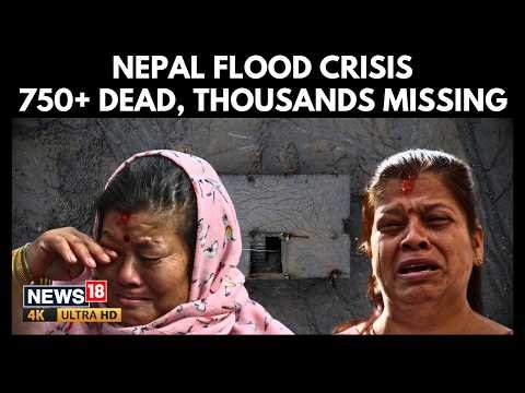 Nepal Flash Flood | Hundreds Dead, Thousands Missing as Rescue Operations Continue | N18G