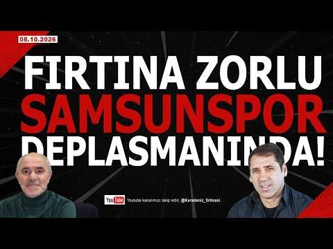 🔴🔵KARADENİZ FIRTINASI | TRABZONSPOR ZORLU SAMSUNSPOR DEPLASMANINDA | 08.10.2026 #Trabzonspor