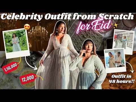 Celebrity OUTFIT FROM SCRATCH for Eid in ₹12,000! Sarah Sarosh