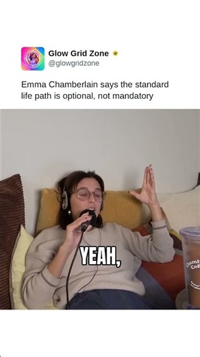 Emma Chamberlain says the standard life path is optional, not mandatory