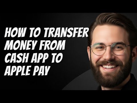 How to Transfer Money From Cash App to Apple Pay