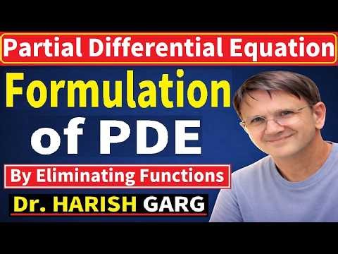 Formulation of PDE with Arbitrary Functions | Derivations & Examples