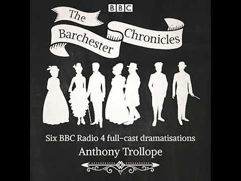 The Barchester Chronicles Audiobook by Anthony Trollope
