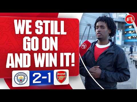 We Still Go On And Win It! | Man City 2-1 Arsenal