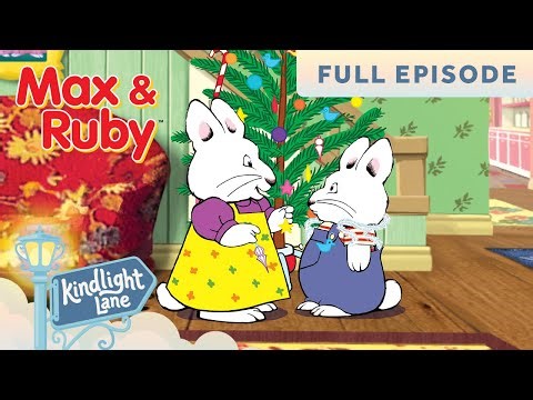 Max & Ruby - Max's Christmas / Ruby's Snow Queen / Max's Rocket Run - FULL EPISODE