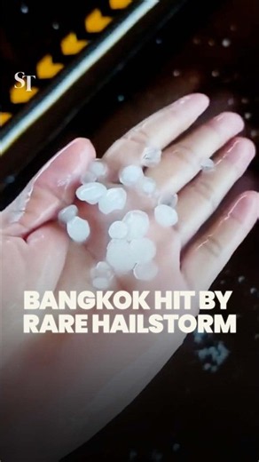 Sudden hailstorm battered parts of Bangkok