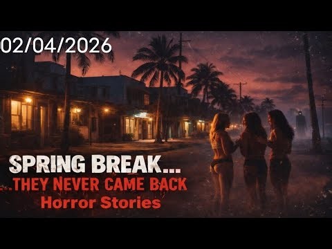 3 Scary TRUE Spring Break Horror Stories You Shouldn’t Watch Alone 😨