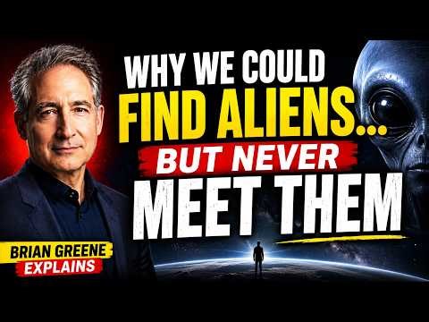 Why We Could Find Aliens… But Never Meet Them | Brian Greene